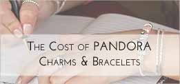 The Cost of PANDORA Charms & Bracelets